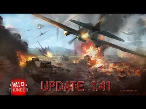 War Thunder - Update 1.41