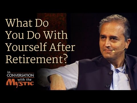 What Do You Do With Yourself After Retirement?