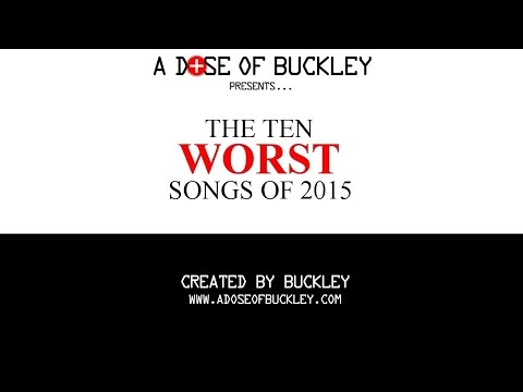 The Ten Worst Songs of 2015