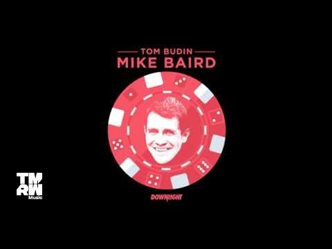 Tom Budin - Mike Baird