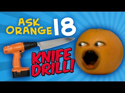 Annoying Orange - Ask Orange #18: Knife Drill!