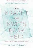 De kracht van kwetsbaarheid