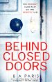 Behind Closed Doors: The gripping debut thriller everyone is raving about