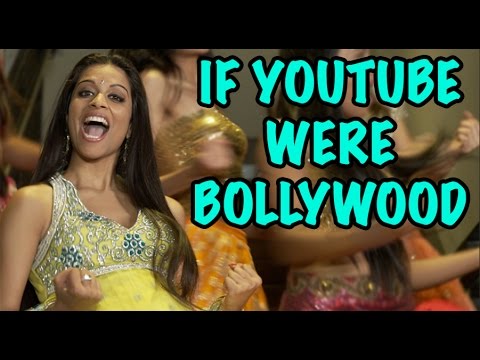 If YouTube Were Bollywood