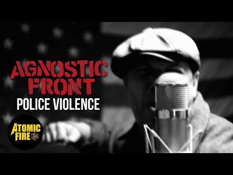 AGNOSTIC FRONT - Police Violence (OFFICIAL VIDEO)