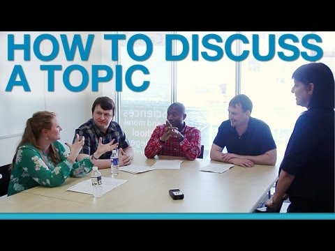 How to discuss a topic in a group