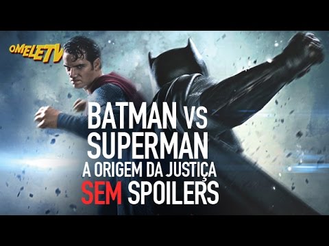 Batman Vs Superman: A Origem da Justica - 5 perguntas SEM Spoilers | OmeleTV