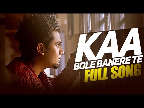 Kaa Bole Banere Te (Full Song) | A Kay | Latest Punjabi Song 2016 | Speed Records