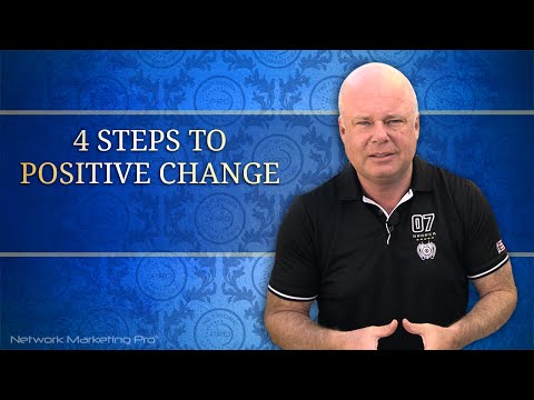 4 Steps to Positive Change in Network Marketing