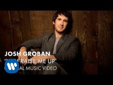 Josh Groban - You Raise Me Up (Official Music Video)