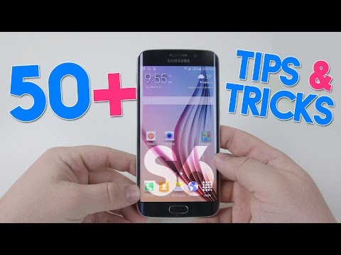 50+ Tips & Tricks for the Samsung Galaxy S6 and S6 Edge!