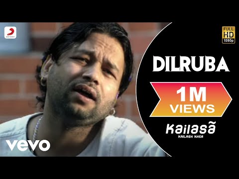 Kailash Kher - Dilruba