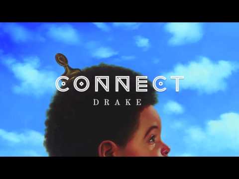 Connect - Drake (Normal Speed)