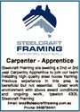 Carpenter - Apprentice Steelcraft Framing are seeking a 2nd or 3rd year Carpentry Apprentice to join our team installing high quality steel house framing. Previous experience in this area is beneficial but not essential. Great work environment with above award conditions and ongoing work., Ipswich 4305, Steelcraft Framing Email: brad@steelcraftframing ...