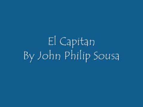 El Capitan by John Philip Sousa