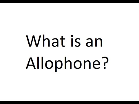 What is an Allophone?