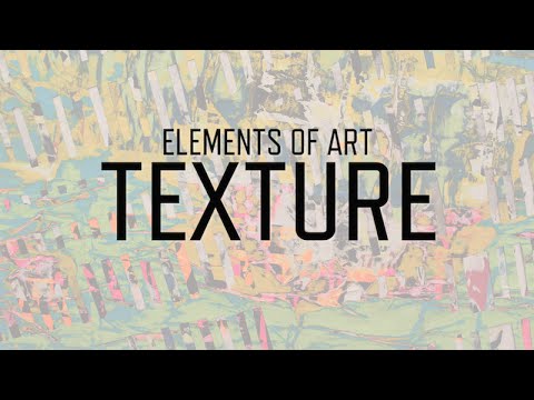 Elements of Art: Texture | KQED Arts