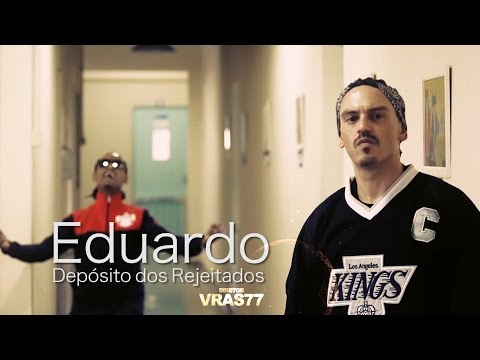 Eduardo (Depósito dos Rejeitados) Clipe Oficial