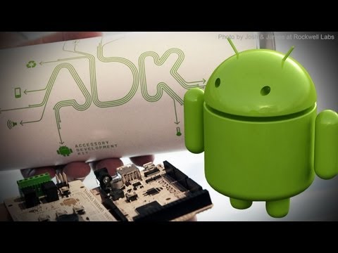 The Google ADK and Your Android