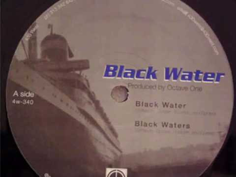 Octave One feat. Ann Saunderson - Black Water