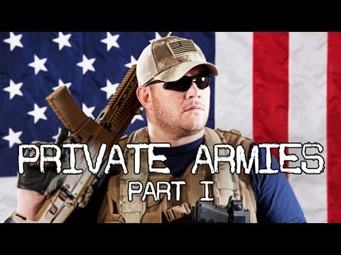 Private Armies 1: Blackwater