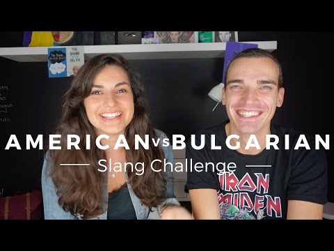 American vs Bulgarian Slang Challenge ft Emil Conrad!