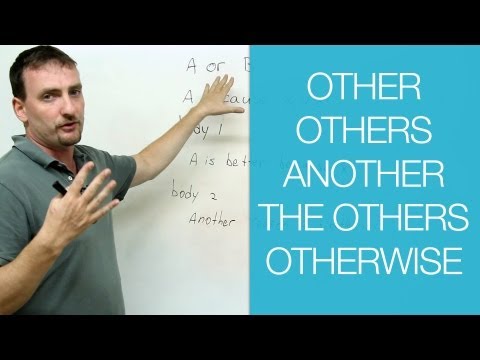 Learn English - OTHER, ANOTHER, OTHERS, THE OTHER, OTHERWISE