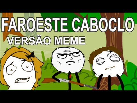 Faroeste Caboclo - Legião Urbana (VERSÃO MEME)