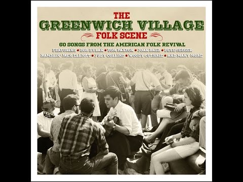 Various Artists - The Greenwich Village Folk Scene (Not Now Music) [Full Album]