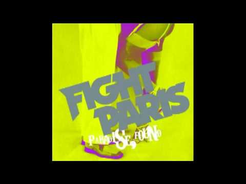 Fight Paris - Complete Heat