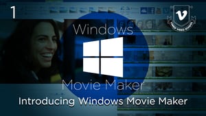 Ep. 1: Introducing Windows Movie Maker