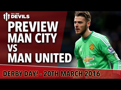 Manchester City vs Manchester United | DERBY PREVIEW