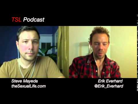 TSL Podcast 33 - Erik Everhard & Steve Mayeda talk about Sex & Life FULL INTERVIEW