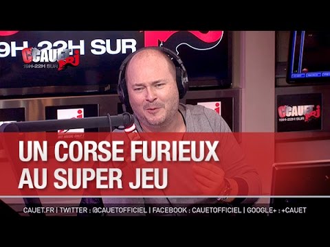 Un Corse furieux au Super Jeu - C’Cauet sur NRJ