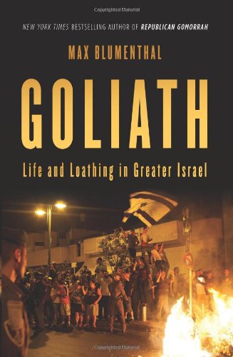 Order Goliath: Life and Loathing in Greater Israel on Amazon.com