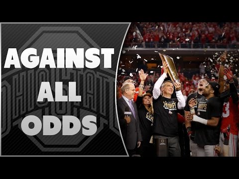 Against All Odds: Ohio State Buckeyes 2014, First CFP National Champions