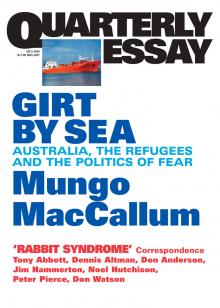 Quarterly Essay 5: Girt By Sea