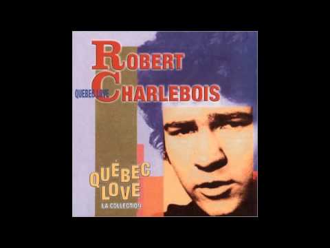 Robert Charlebois - Quebec Love - Ordinaire