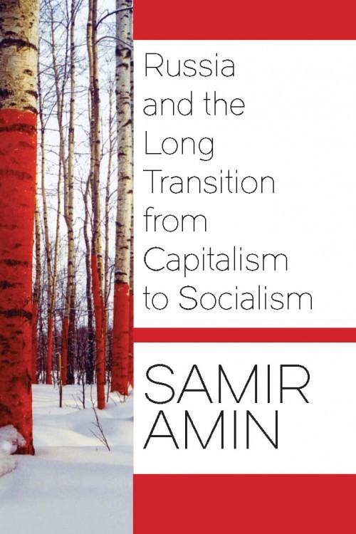 Russia and the Long Transition from Capitalism to Socialism