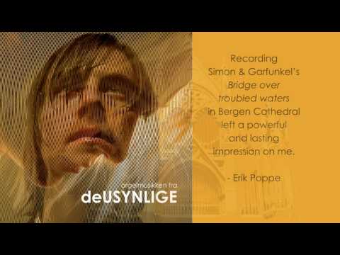 Bridge Over Troubled Water - The organ music from TROUBLED WATER (deUSYNLIGE)