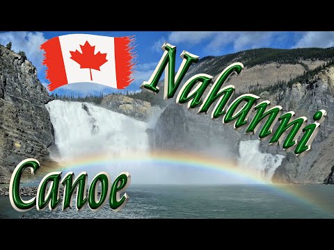 Canoeing the wild Nahanni River