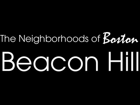 Boston's Neighborhoods: Beacon Hill