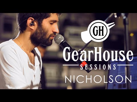 GearHouse Sessions - NICHOLSON - Cold Water