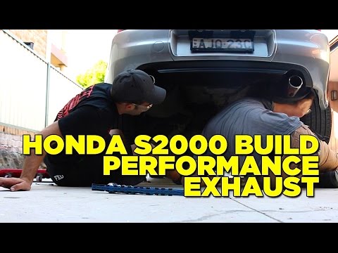 Honda S2000 Build Part 3 - Exhaust Install