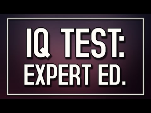 IQ Test: Expert