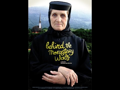 Behind the Monastery Walls (Romanian documentary with English subtitles)