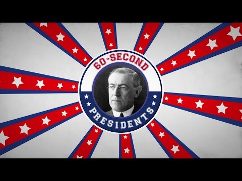 Woodrow Wilson | 60-Second Presidents | PBS