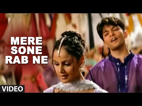 Mere Sone Rab Ne (Full Video Song) - Kuch Dil Ne Kaha