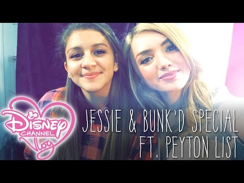 Jessie & Bunk'd Special ft. Peyton List | The Disney Channel Vlog #19