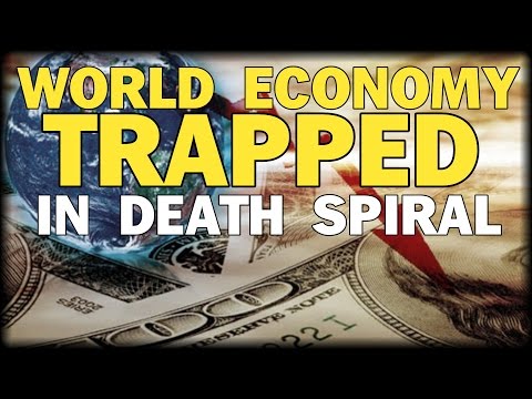 WORLD ECONOMY TRAPPED IN DEATH SPIRAL DECLARES CITI